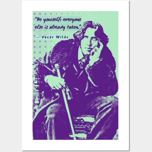 Oscar Wilde portrait and quote: Be yourself; everyone else is already taken. Posters and Art